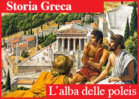 IL PERIODO DI FORMAZIONE DEGLI STATI GRECI