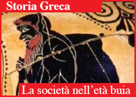 LA SOCIETÀ GRECA NEI SECOLI BUI