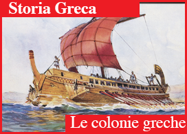 L'ESPANSIONE DELLA GRECIA - LE COLONIE