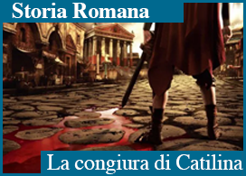 LA CONGIURA DI CATILINA (64-62 a.C.)