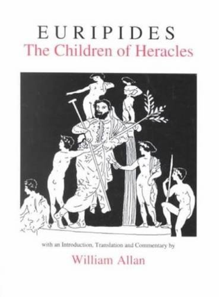Edizione inglese della tragedia, Gli Eraclidi, di Euripide