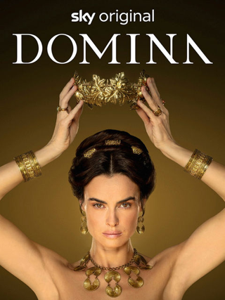 Locandina della serie Tv, Domina con Kasia Smutniak nel ruolo di Livia Drusilla