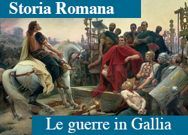 LA CONQUISTA DELLA GALLIA