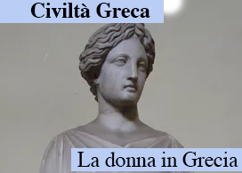 LA DONNA NELL'ANTICA GRECIA