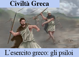 I GRECI IN GUERRA: LA FANTERIA LEGGERA