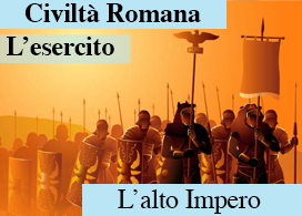 ROMA IN GUERRA: L'ESERCITO NELL'ALTO IMPERO