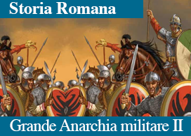 L'ANARCHIA MILITARE II E GLI IMPERATORI SOLDATO: DA FILIPPO A MARCO AURELIO CLAUDIO