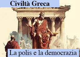 LA POLIS GRECA E LA DEMOCRAZIA