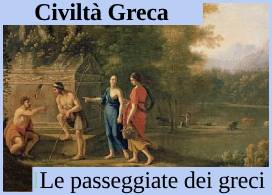 LE PASSEGGIATE DEI GRECI